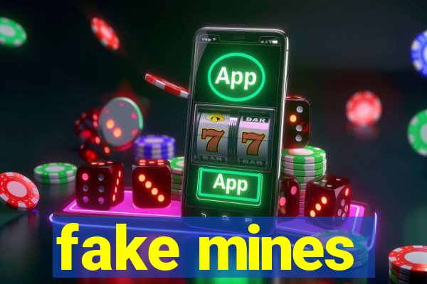 fake mines